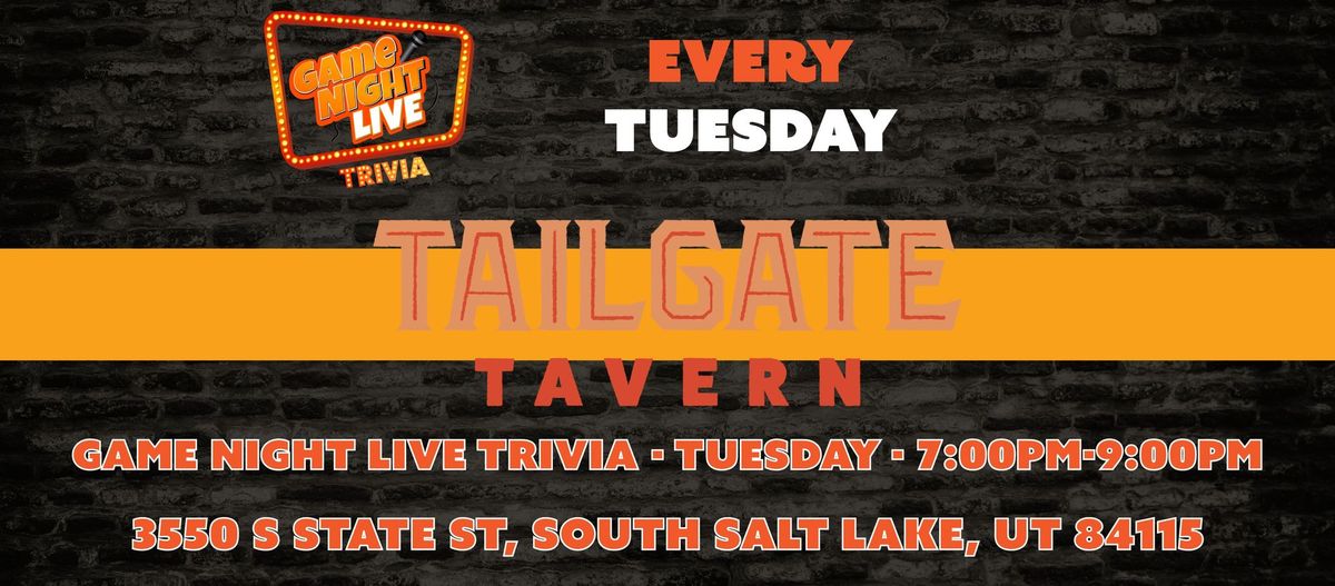 Game Night Live Trivia at The Tailgate Tavern!