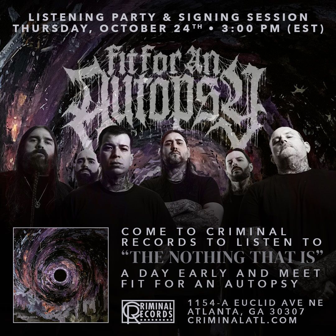 Fit for an Autopsy Signing & Listening Party