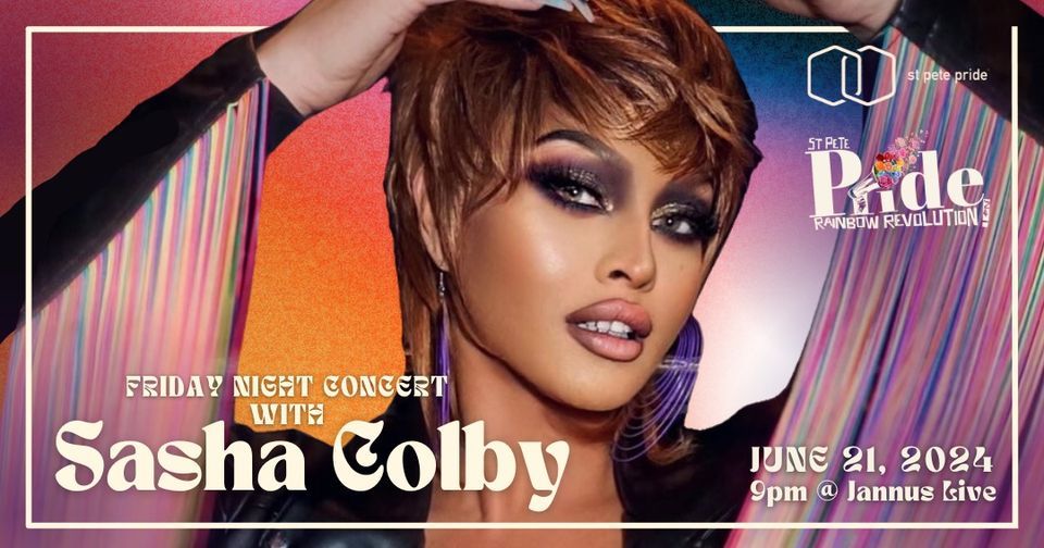 St Pete Pride Friday Night Concert featuring Sasha Colby