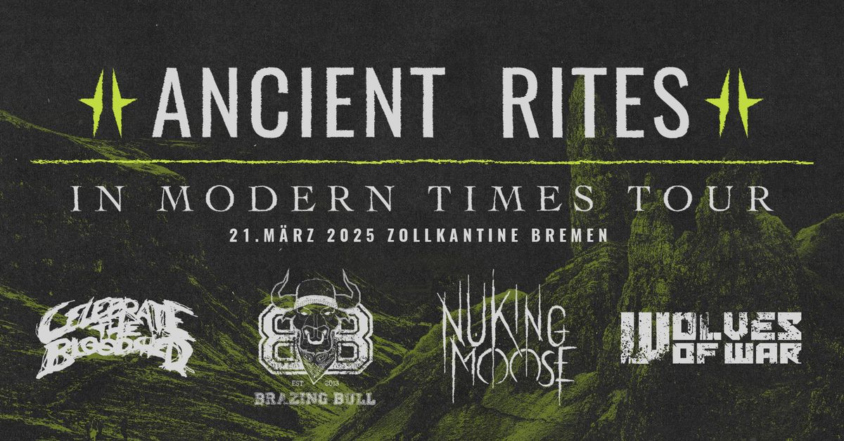 Ancient Rites In Modern Times Tour \u2013 Zollkantine Bremen 21. M\u00e4rz 2025