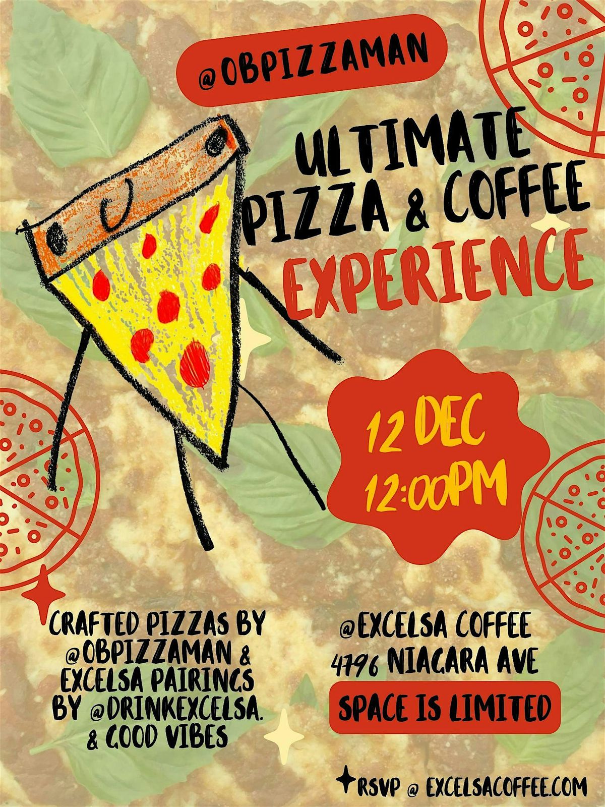 Ultimate Pizza and Coffee Experience by @obpizzaman and @drinkexcelsa