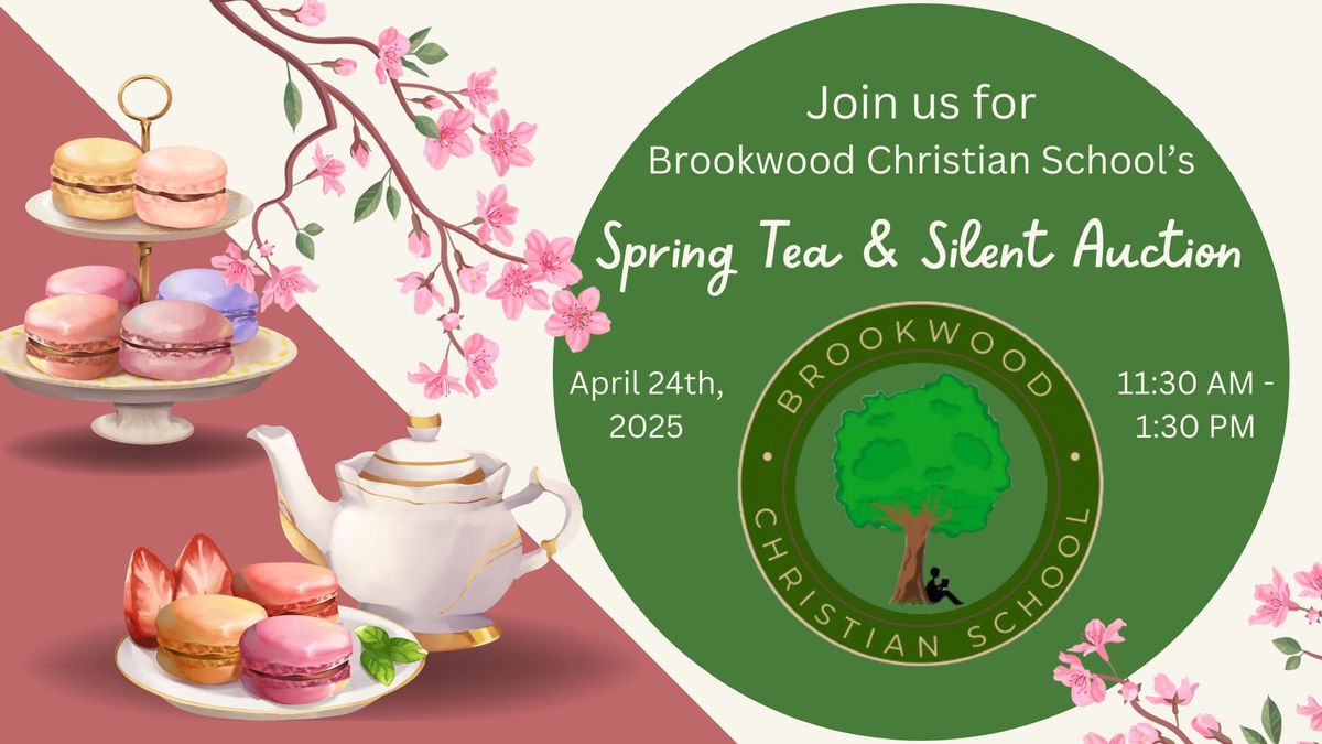 Brookwood Christian School's Annual Spring Tea