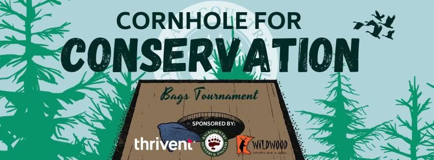 Cornhole for Conservation Bags Tournament- Presented by Thrivent