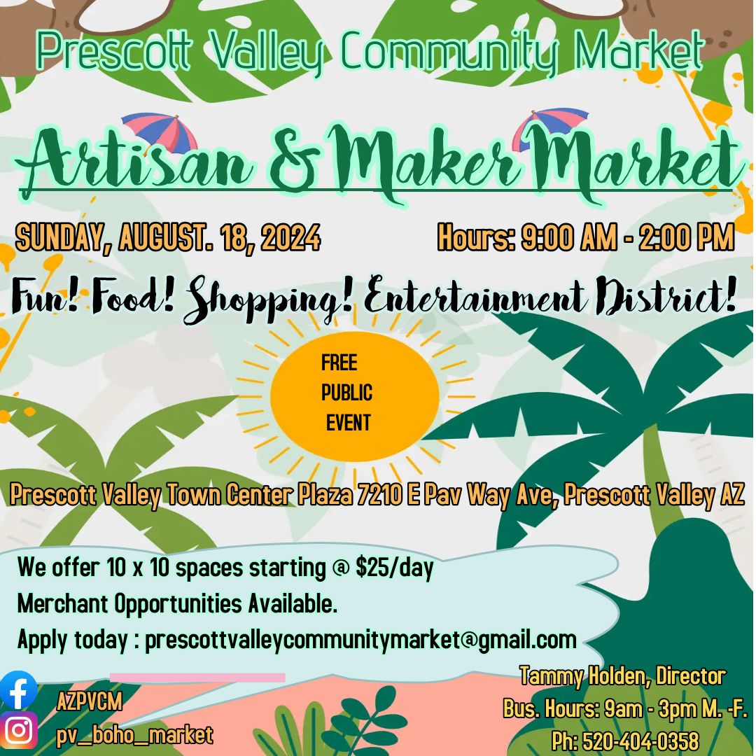 Prescott Valley Community Market ~ Artisan & Maker Market
