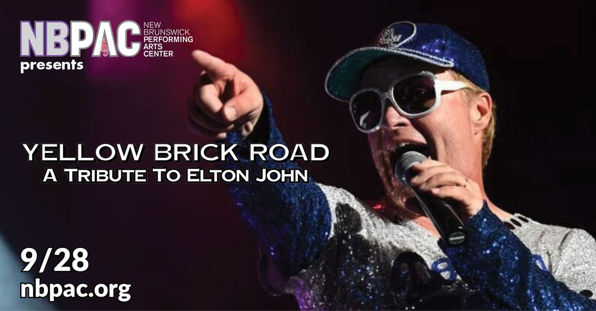 NBPAC presents Yellow Brick Road: A Tribute to Elton John