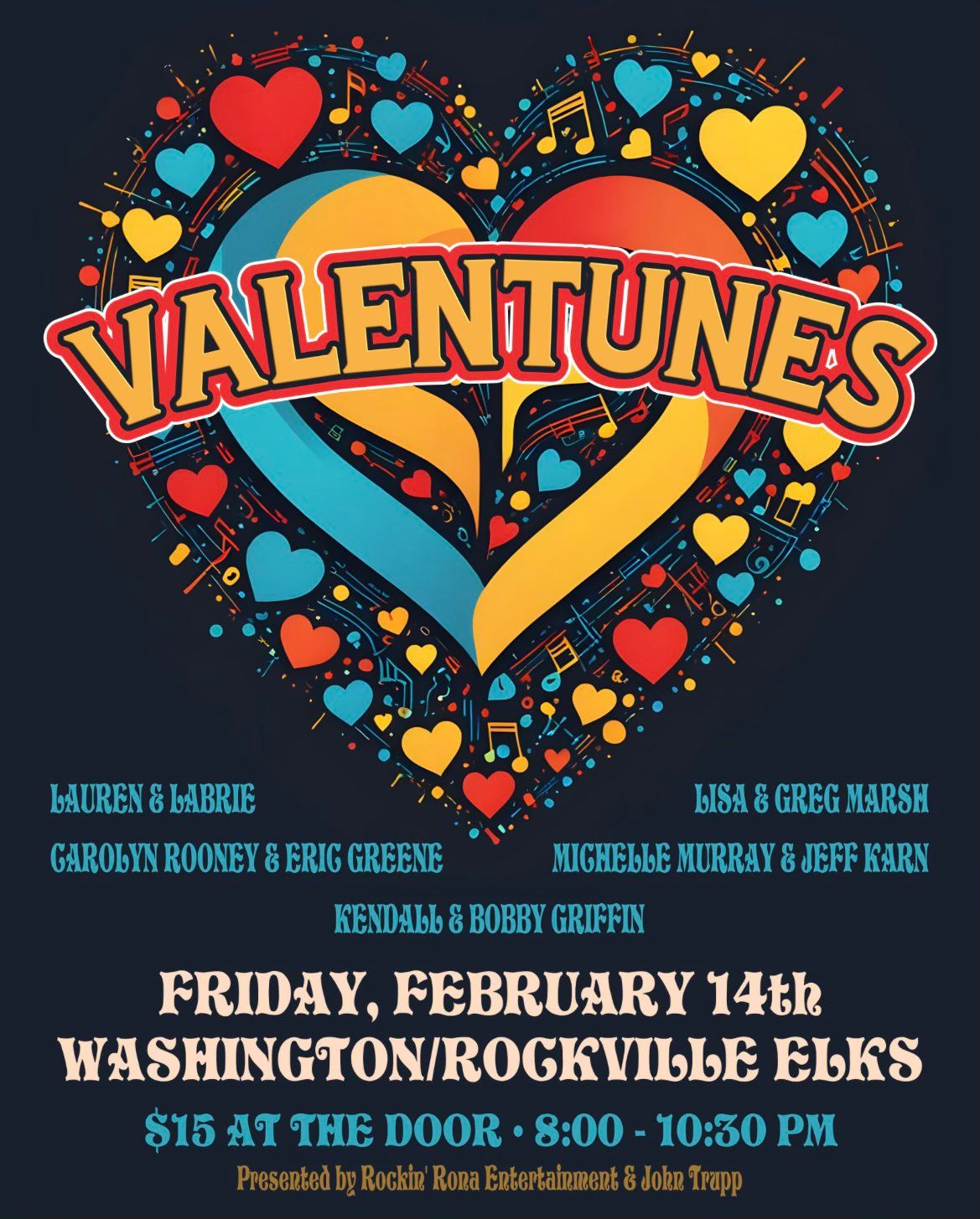 VALENTUNES  AT THE WASHINGTON\/ROCKVILLE ELKS FEBRUARY 14TH