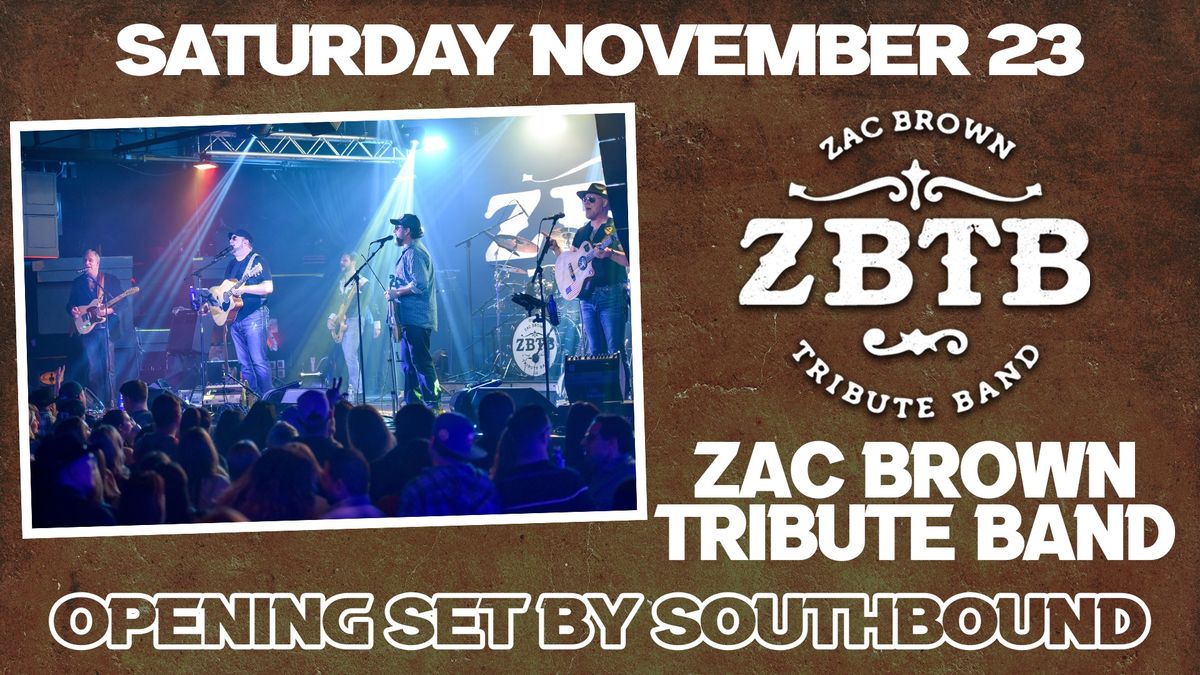 Zac Brown Tribute Band & Southbound