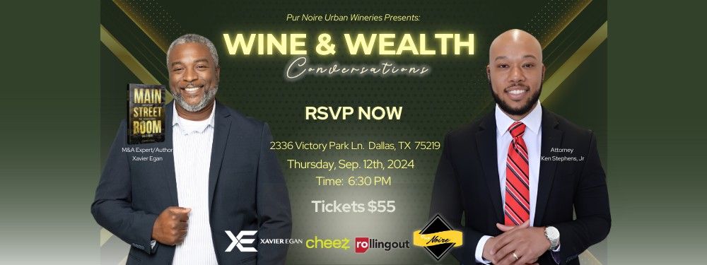 WINE & WEALTH CONVERSATIONS - DALLAS 