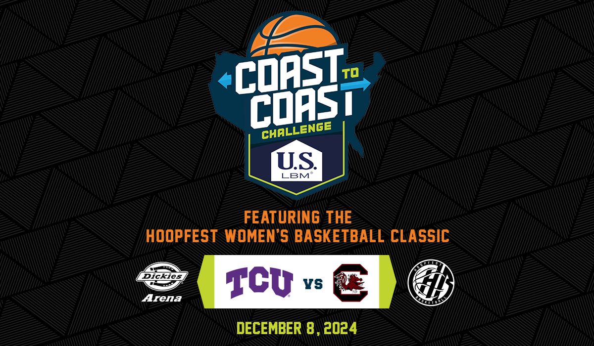 USLBM Coast To Coast Challenge: Hoopfest Womne's Basketball Classic - TCU vs. South Carolina