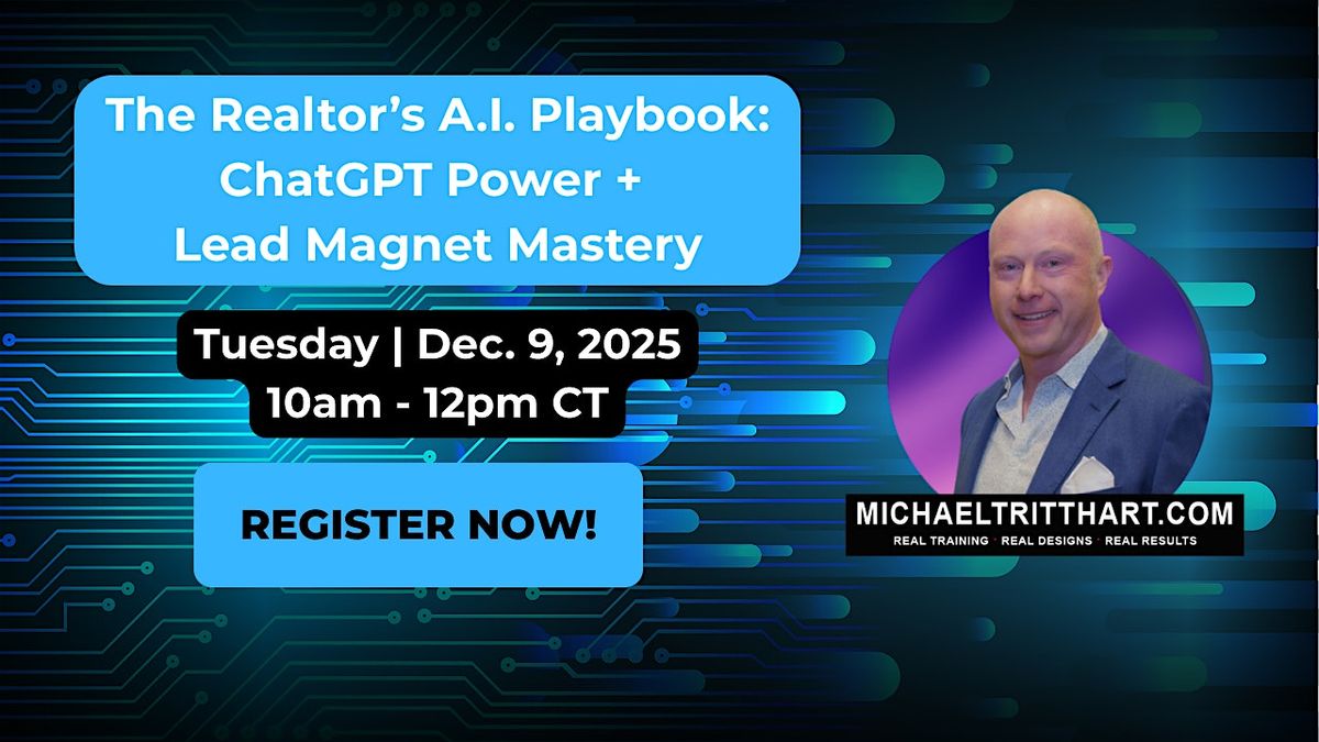 Realtor\u2019s A.I. Playbook: ChatGPT Power + Lead Magnet Mastery | Ft Worth, TX