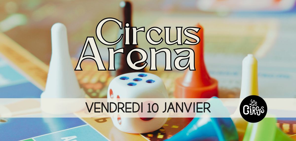 Circus Arena : Soir\u00e9e jeux