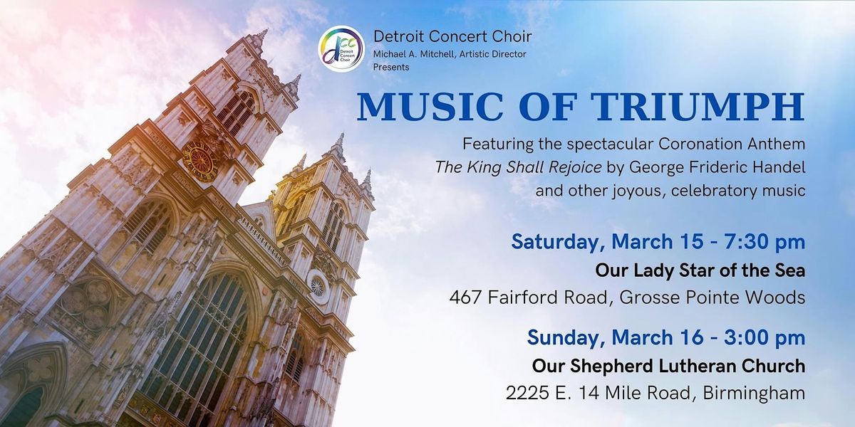 Music of Triumph - March 15, 7:30pm  - Grosse Pointe Woods