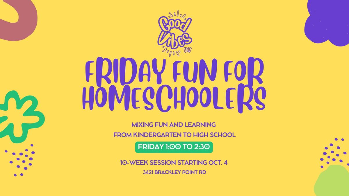 FRIDAY FUN FOR HOMESCHOOLERS