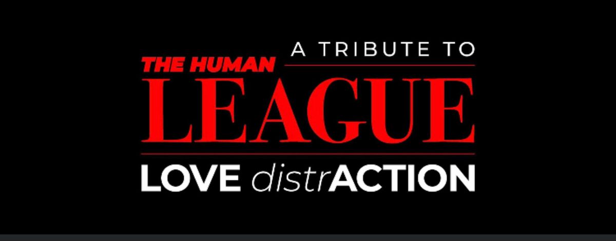 Love Distraction (A tribute to The Human League)