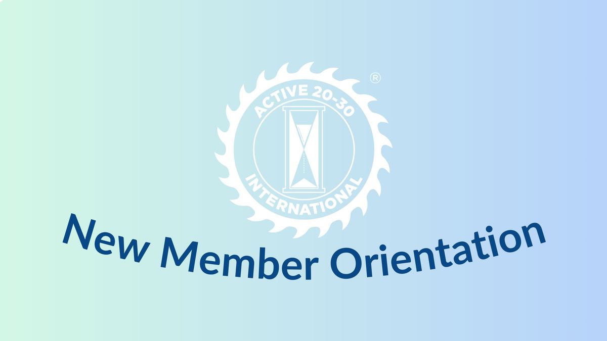 Join us for new member orientation!