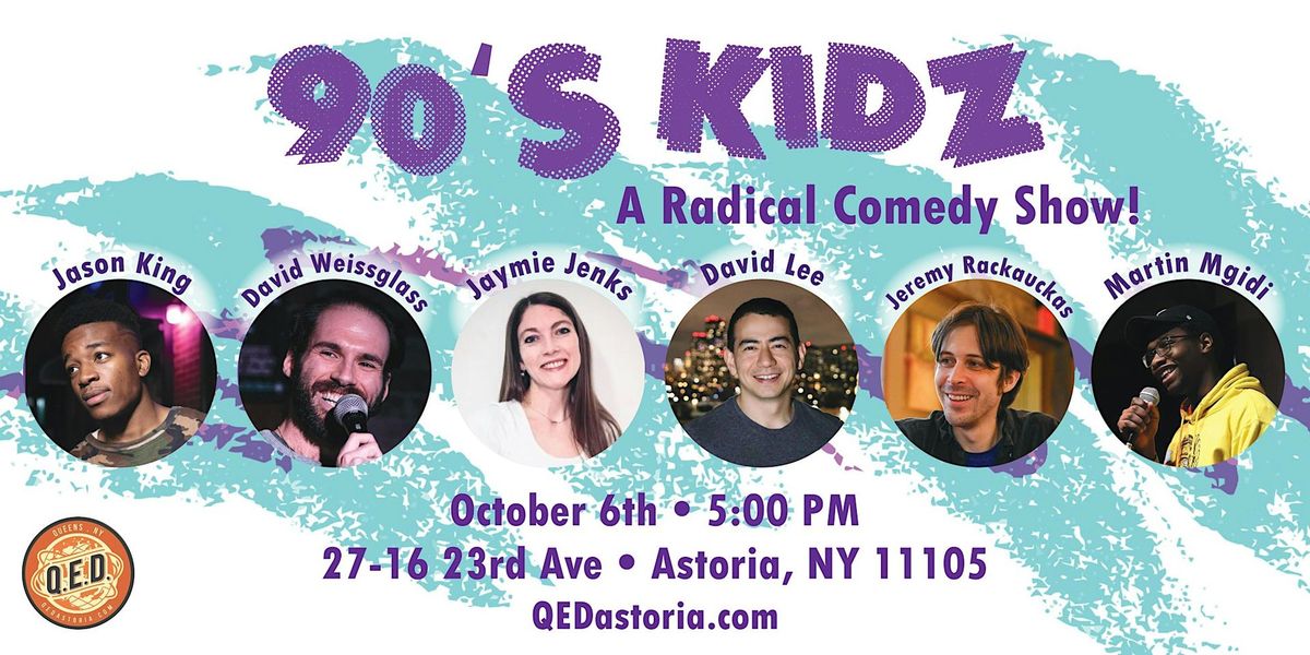 90s Kidz - A Navel-Gazing Comedy Show