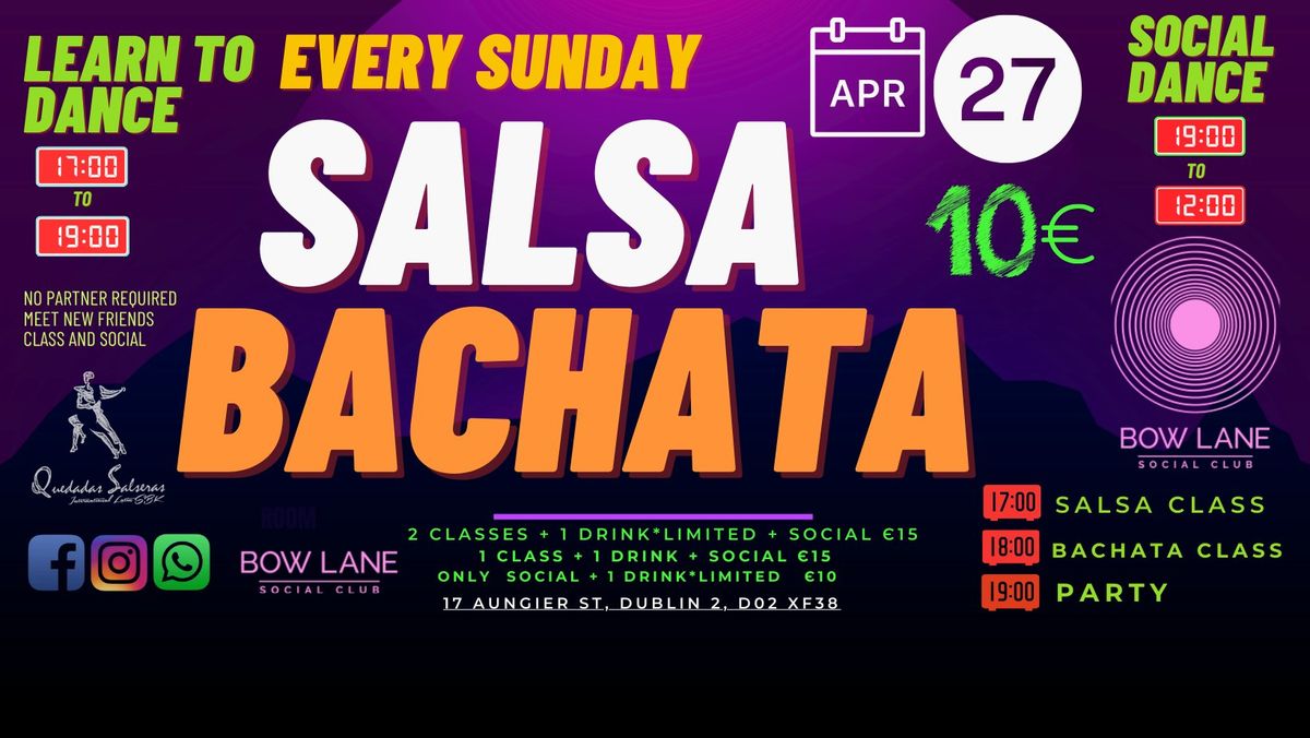 SUNDAY CLASSES- BACHATA & SALSA & SOCIAL  at BOW  LANE