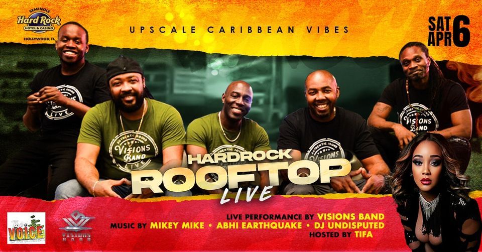 IT'S REGGAE NIGHT WITH VISIONS BAND FLA AT ROOFTOP LIVE!!!