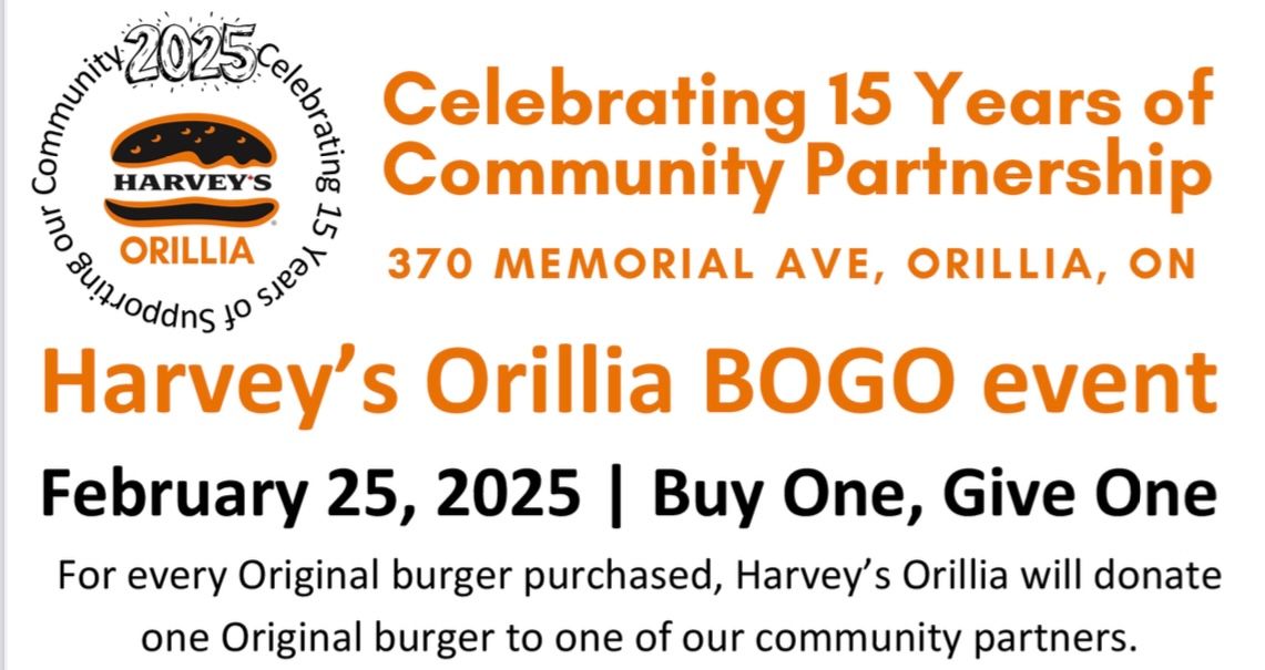 Harvey's Orillia BOGO (Buy One, Give One To our community Partners )