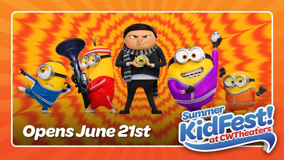 CW Summer KidFest: Minions: The Rise of Gru