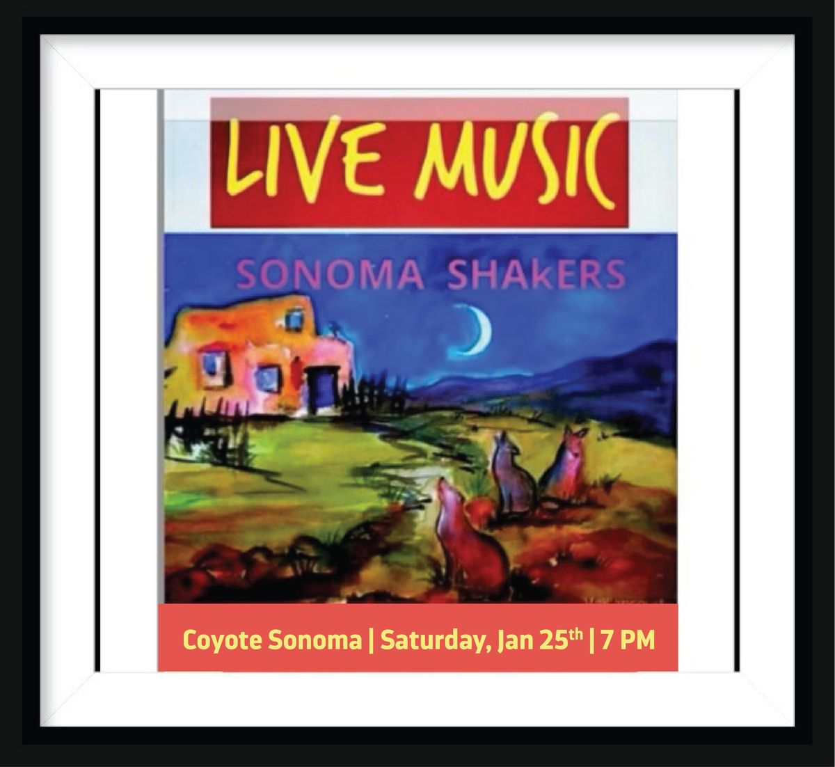 Sonoma Shakers at Coyote Sonoma: Healdsburg's Destination for Dancing!