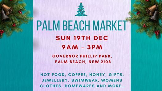 Palm Beach Market - Sunday 19th December