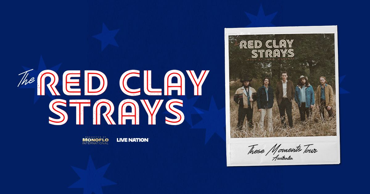 The Red Clay Strays | Melbourne - VENUE UPGRADE