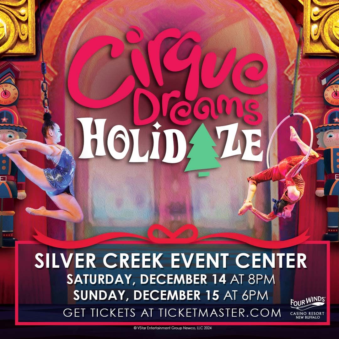 Cirque Dreams Holidaze - New Buffalo