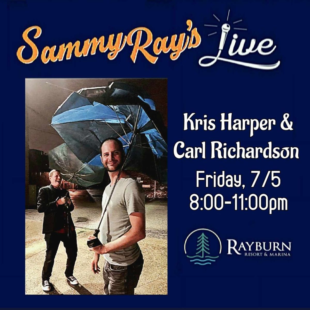 Kris Harper & Carl Richardson at Sammy Ray's, Rayburn Country Resort 