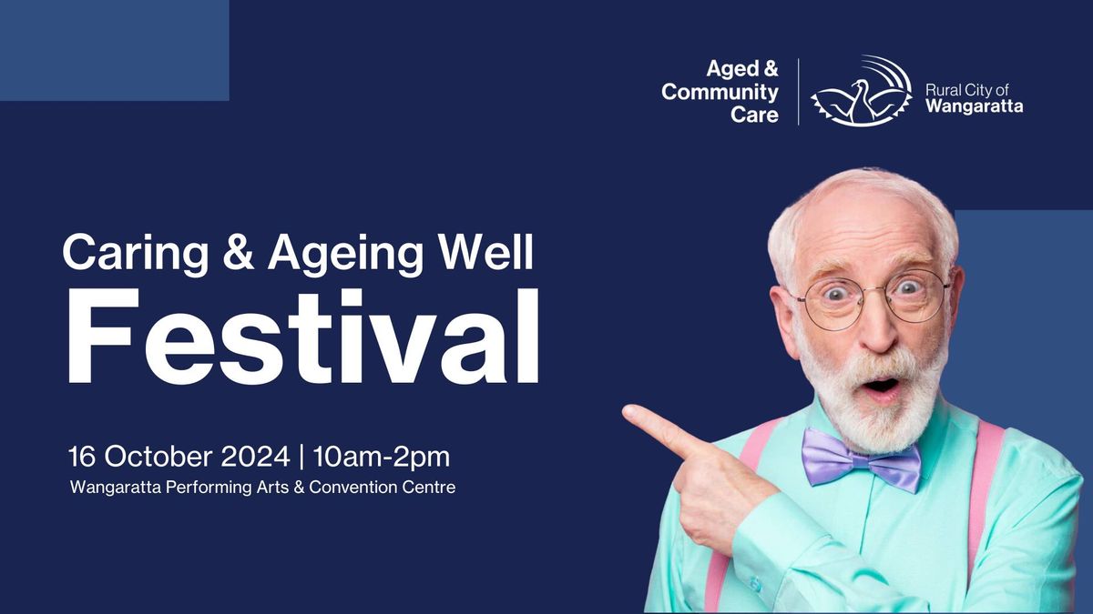 Caring & Ageing Well Festival