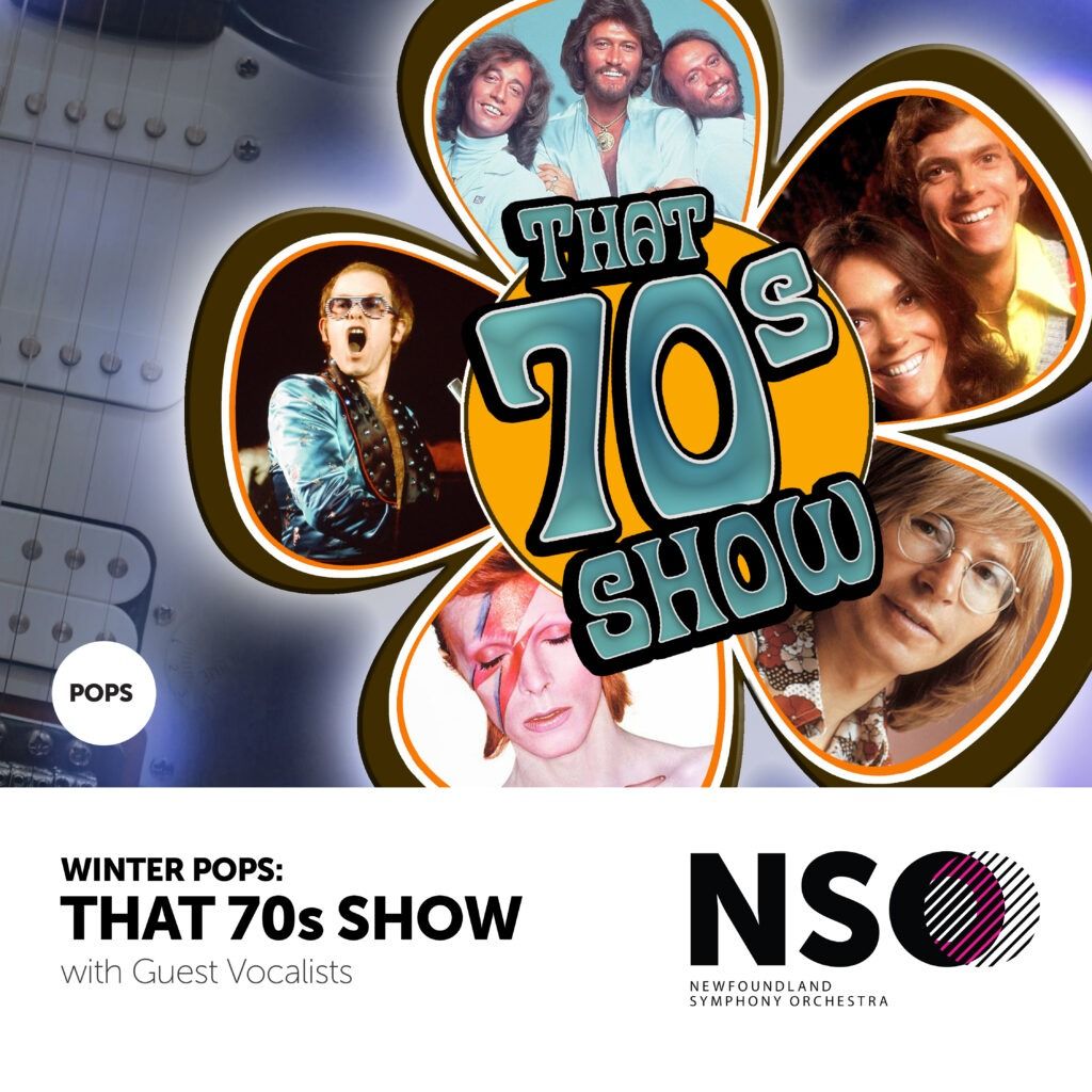 Newfoundland Symphony Orchestra: Winter Pops - That 70s Show