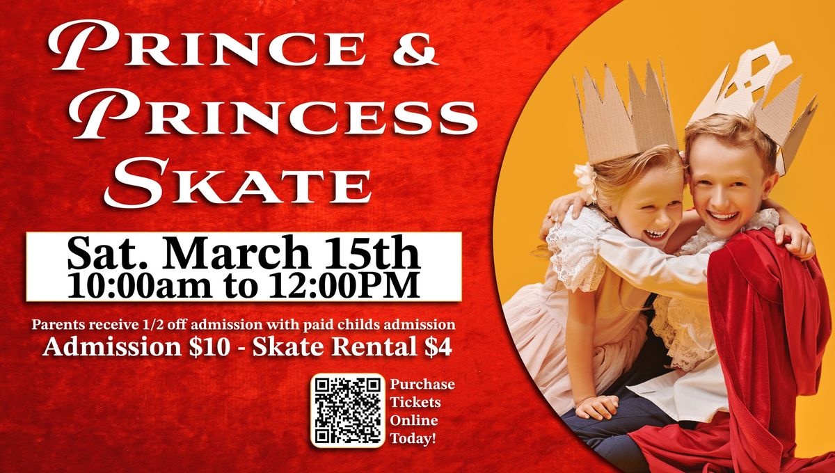 Prince and Princess Skate