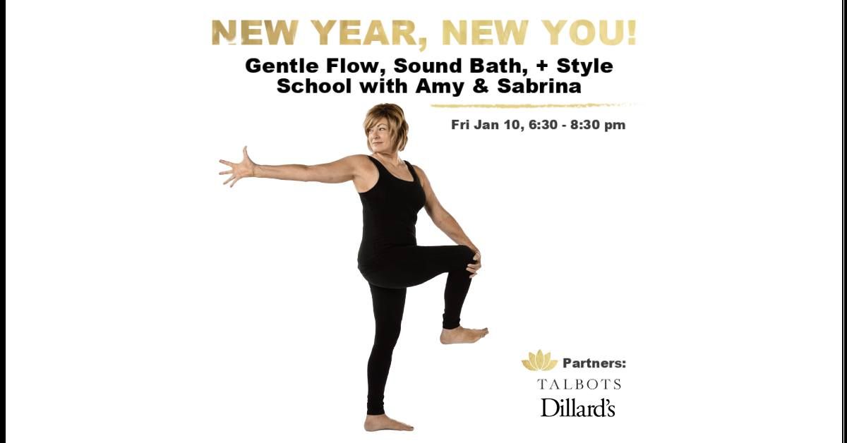 New Year, New You: Gentle Flow, Sound Bath, + Style School with Amy + Sabrina 