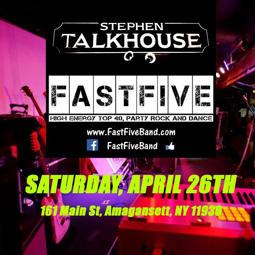 Fast Five at Stephen Talkhouse 