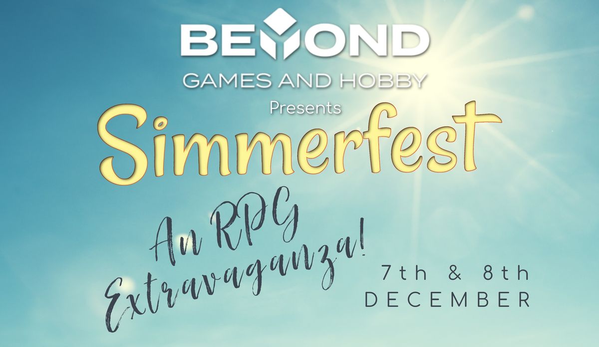 RPG Simmerfest 2024 @ Beyond Toyworld