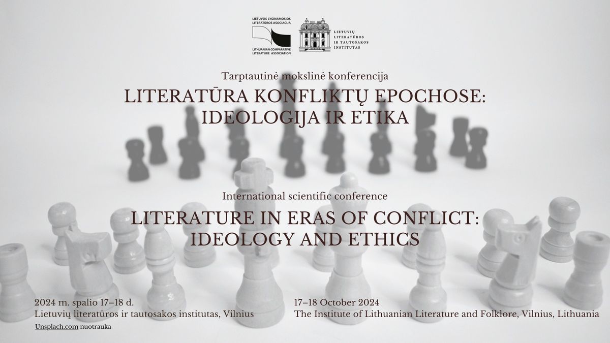  International scientific conference "Literature In Eras of Conflict: Ideology and Ethics"