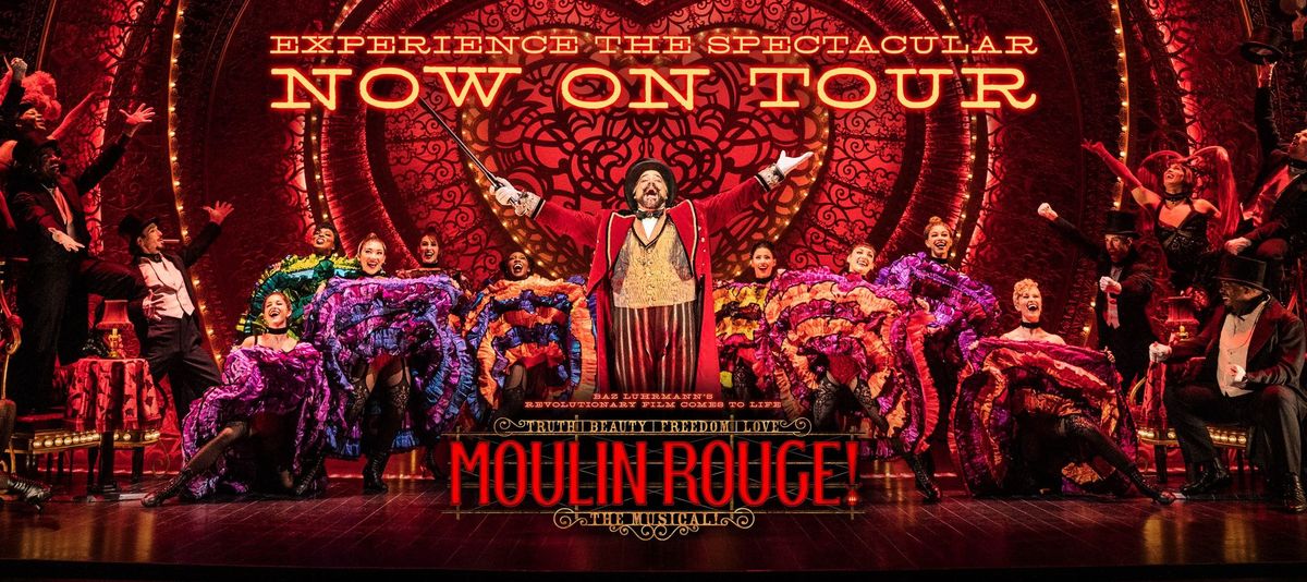 Moulin Rouge - The Musical at Orpheum Theatre - Memphis