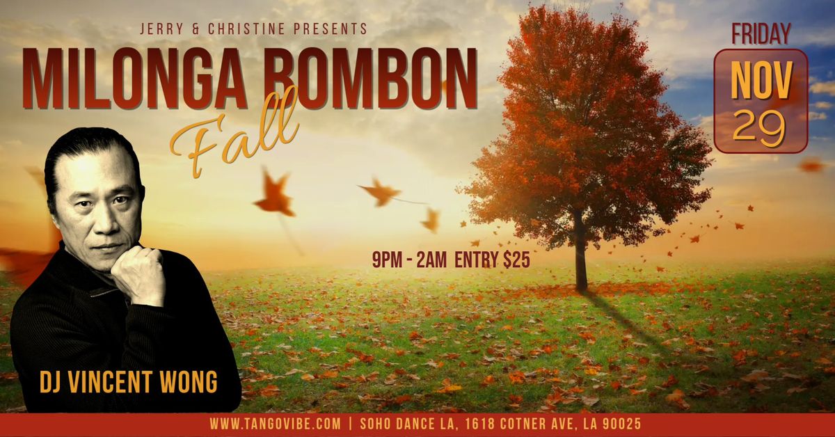 Milonga Bombon Fall Vibes! Dj Vincent Wong- HAPPY THANKSGIVING