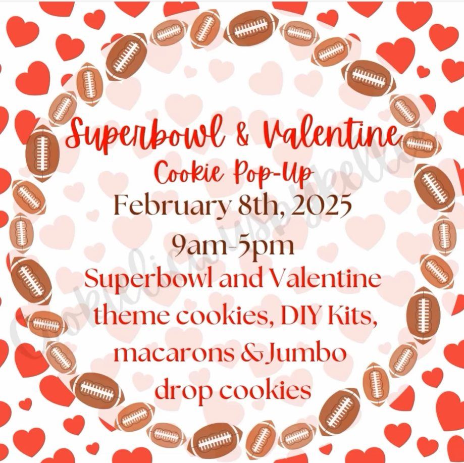 Super Bowl and Valentine Cookie Pop Up