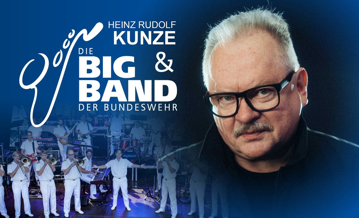 Heinz Rudolf Kunze & die Big Band der Bundeswehr | Zwickau