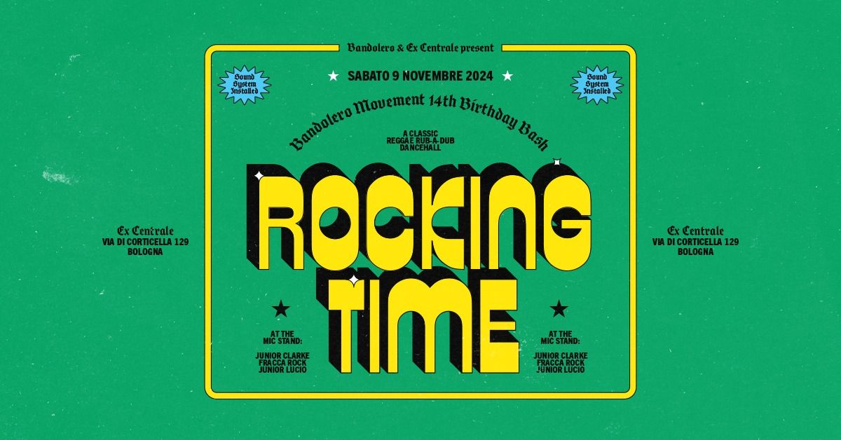 Rocking Time - Classic Dancehall Party w\/ Bandolero Sound System @Excentrale Bologna