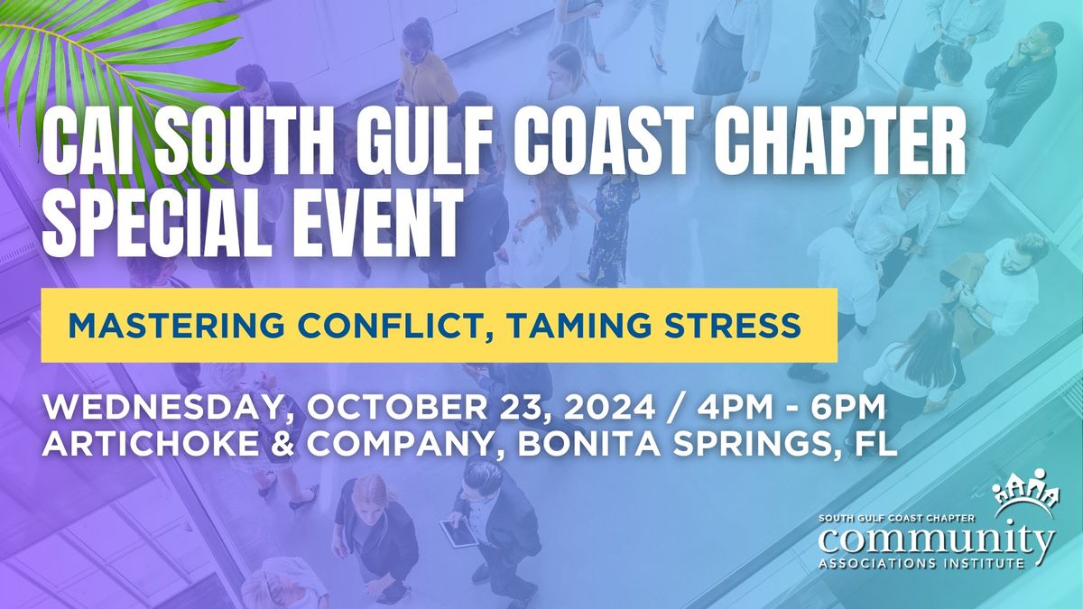 SPECIAL EVENT - Mastering Conflict, Taming Stress