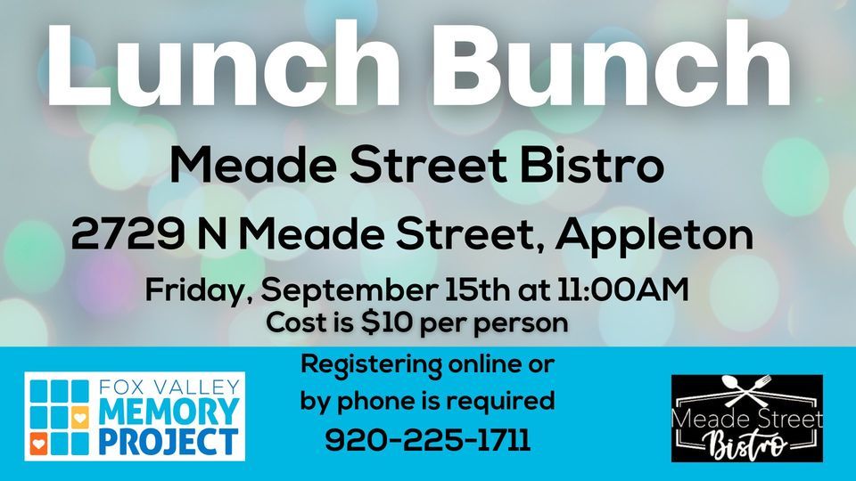 Outagamie Lunch Bunch - Meade Street Bistro
