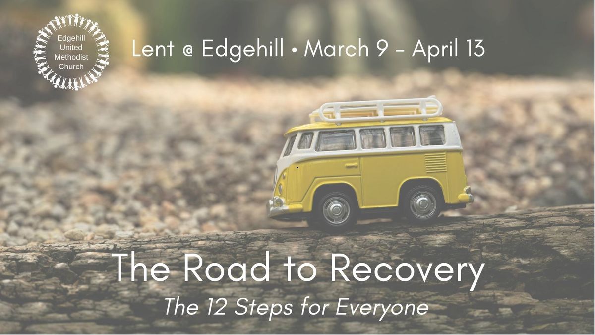 The Road to Recovery: The 12 Steps for Everyone 