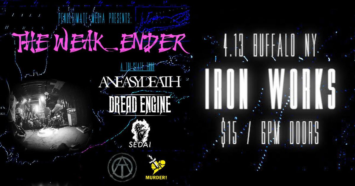 Penultimate Media Presents: The Weak Ender | APR 13