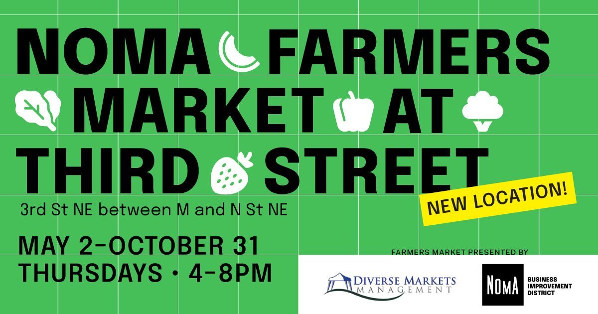 NoMa Farmers Market at Third Street