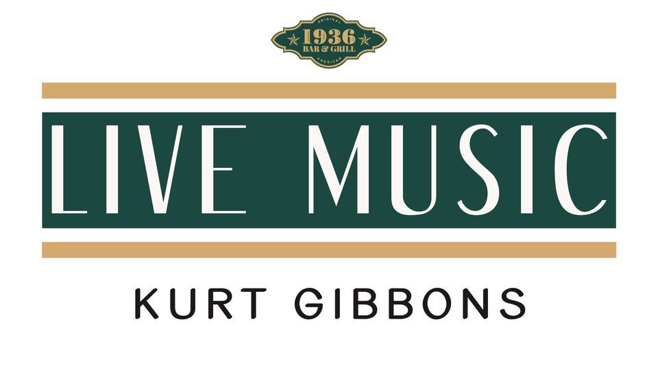 Kurt Gibbons at 1936 Bar & Grill