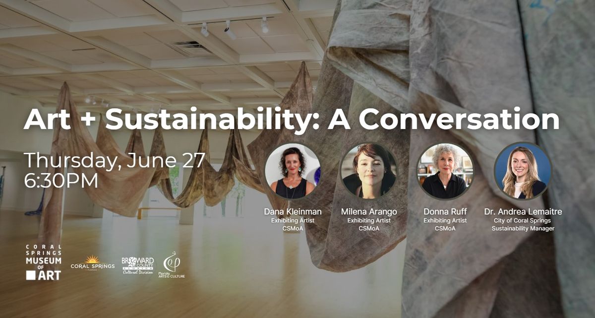 Art + Sustainability: A Conversation