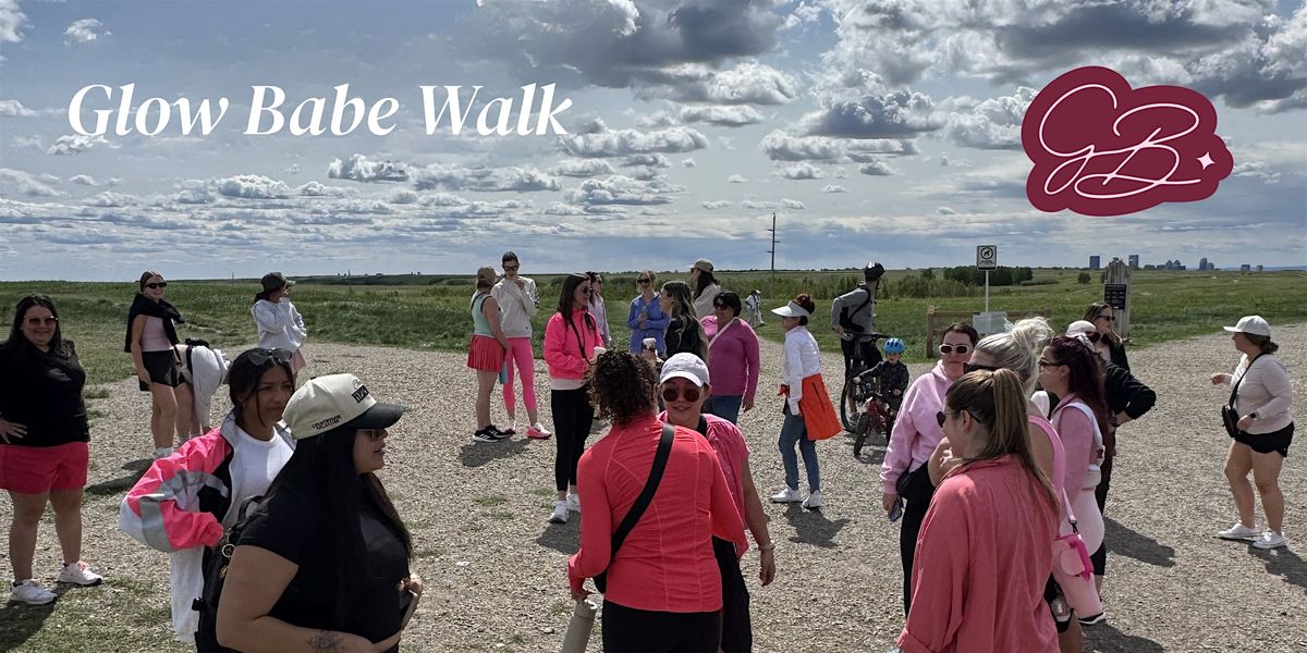 Glow Babe Walk