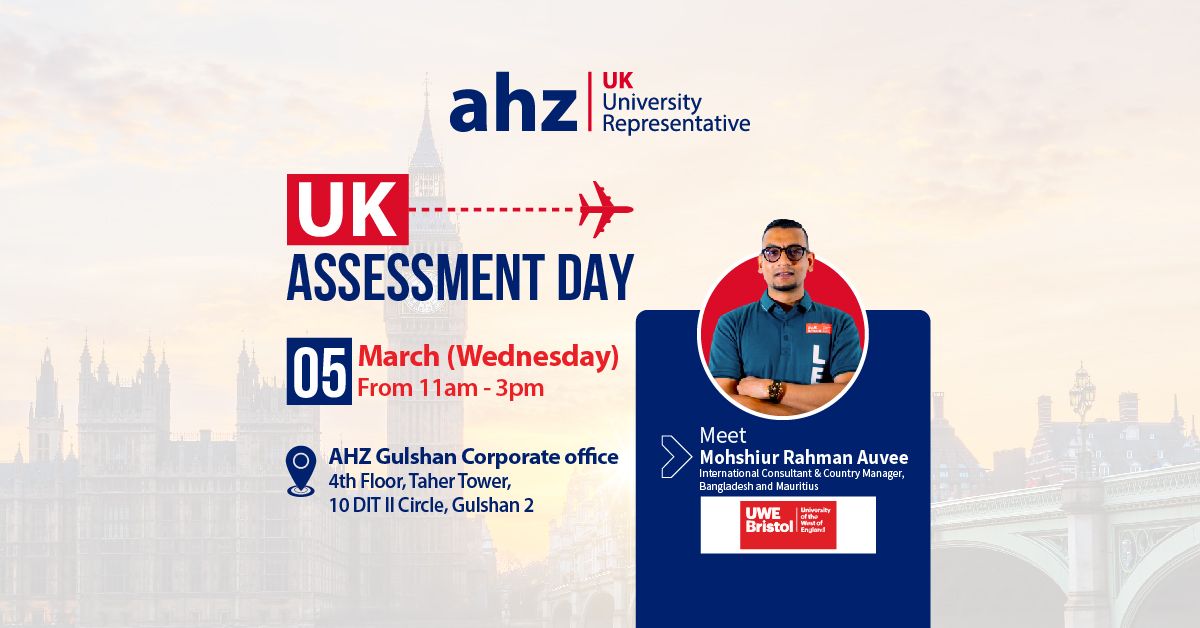 UWE Bristol Assessment Day | AHZ Gulshan